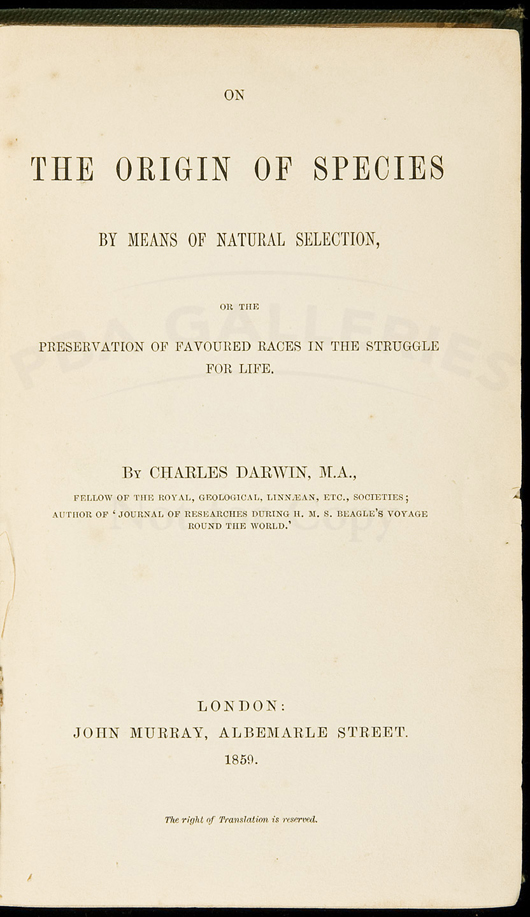 A first issue of ‘Darwin's Origin of Species,’ published in London in 1859, has a $70,000-$100,000 estimate. Destined to become a best seller, there were only 1,250 copies of the first edition printed. Image courtesy PBA Galleries.