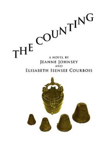 The Counting, by Jeanne Johnsey and Elisabeth Isensee Courbois.