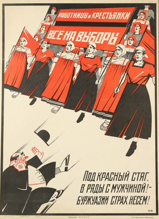 Poster, artwork by Nikolai Aleksevich Valerianov (Russian, b. 1905). Translated, the message reads: “Worker and Peasant Women – all should go to the polls! Gather under the Red Banner along with men. We bring fear to the bourgeoisie.” Estimate $400-$600. Image courtesy Gene Shapiro Auctions.