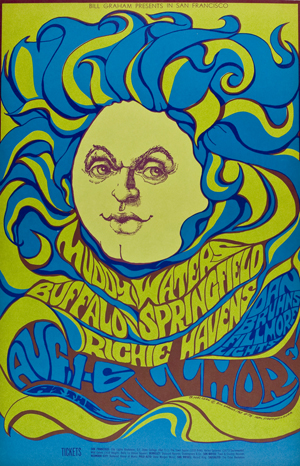 Artist: Bonnie MacLean; date: Aug. 1-6, 1967; venue: Fillmore Auditorium, San Francisco; performers: Muddy Waters, Buffalo Springfield, Richie Havens, Dan Bruhn’s Fillmore Lights. Image courtesy collection of Houston Freeburg.