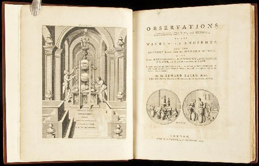 Sir Edward Barry’s ‘Observations … on the Wines of the Ancients and the Analogy Between Them and Modern Wines’ contains an engraved frontispiece. This first edition published in London in 1775 has a $1,500-$2,500 estimate. Image courtesy of PBA Galleries.