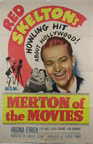 Movie poster for the 1947 MGM production Merton of the Movies, starring Red Skelton. Image courtesy LiveAuctioneers.com Archive and The Last Moving Picture Co.