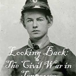 With a solemn look of determination, this Confederate soldier serves as the poster boy for the Tennessee State Library and Archives project. Image courtesy of the Tennessee State Library and Archives and the Tennessee State Museum.