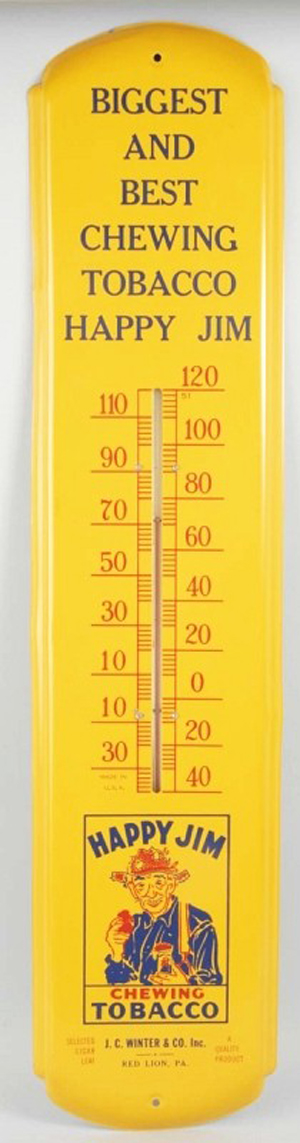 J.C. Winter & Co. of Red Lion, Pa., also manufactured chewing tobacco. This metal thermometer advertises the company’s Happy Jim brand. Image courtesy of LiveAuctioneers Archive and Morphy Auctions.
