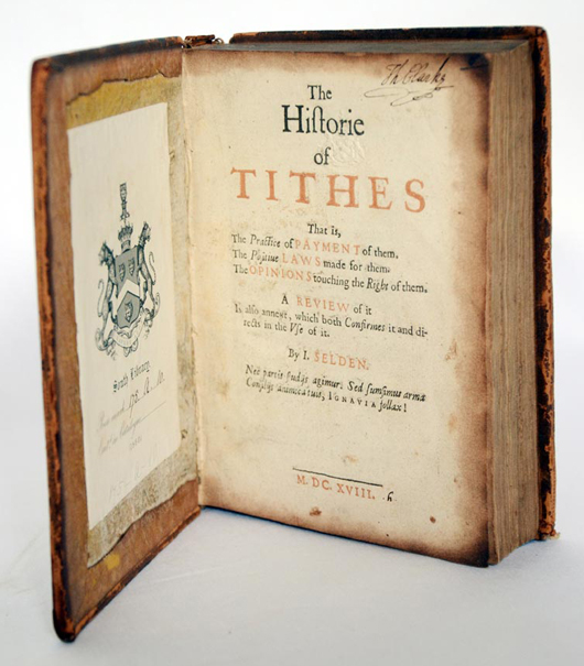 ‘The Historie of Tithes’ shows that the practices of the early Church are inconsistent with the view that tithes are payable by divine right (Marke). While this work was published after being submitted to the censor, and never expressly denied the doctrine of divine right, it still caused great concern among bishops. Image courtesy Sydney Rare Book Auctions.