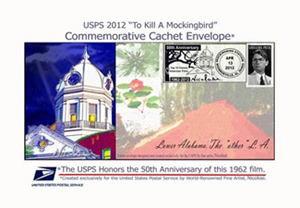 Commemorative cachet envelope for USPS 2012 postal series honoring the 50th anniversary of the film 'To Kill a Mockingbird.' USPS image.