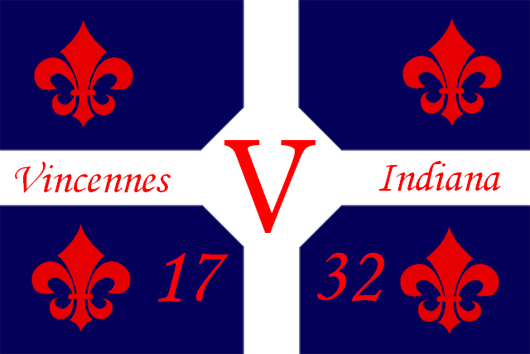  Unofficial Flag of Vincennes, Indiana, which notes the city's establishment date of 1732, it's initial 'V' and a French fleur-de-lis reflecting its early settlement by French Canadians. During the 1779 Battle of Vincennes, Lieutenant Colonel George R. Clark created a successful plan to capture the French forts that the British occupied after Louisiana was ceded. The USS Vincennes AEGIS cruiser would be named in honor of this battle.