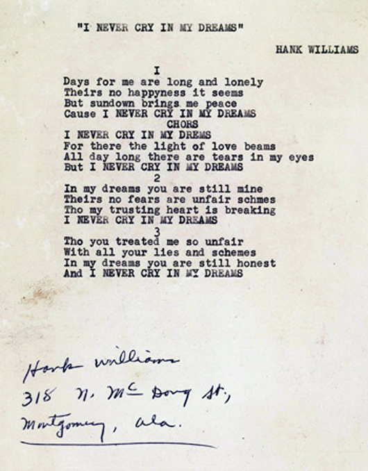 This is believed to be the first time a page of signed lyrics by Hank Williams (1923-1953) has come up at auction. The country music icon died tragically before this song could be recorded. Estimate: $6,000-$8,000. Case Antiques Auction image.