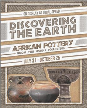 African pottery exhibit at Speed Museum’s ‘Local’ venue Aug. 1