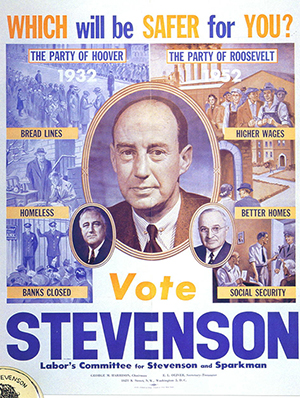 Democratic party poster from the 1952 presidential campaign for Adlai Stevenson. Image courtesy of Wikimedia Commons.
