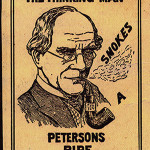 A 19th century advert which reads: 'The Thinking Man Smokes Peterson’s Pipes.' Photo: Peterson, Dublin