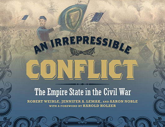  'An Irrepressible Conflict: The Empire State in the Civil War' published by SUNY Press. Image courtesy of SUNY Press.