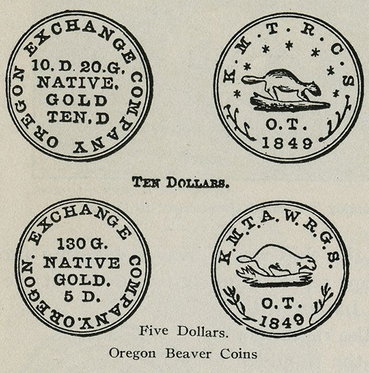 Sketch of the rare Beaver Coins in both denominations. From: 'Oregon: Her History, Her Great Men, Her Literature' by John B. Horner, first copyright 1919. Image courtesy of Wikimedia Commons.