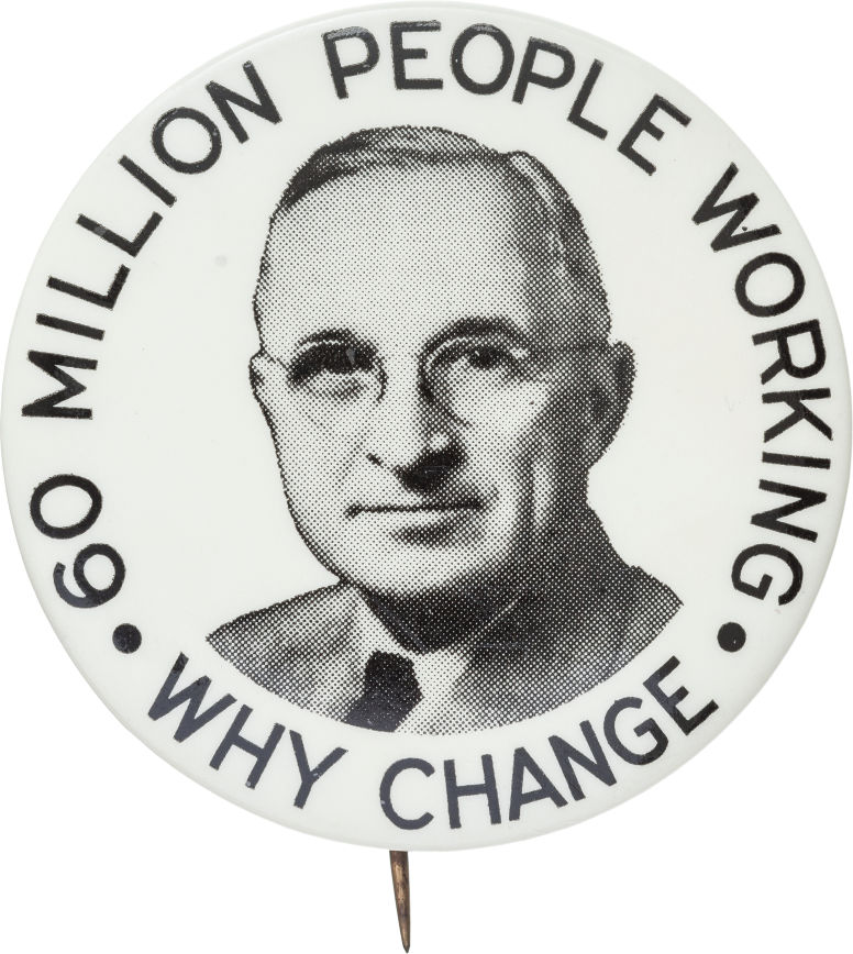 Iconic 2-1/4-inch ‘60 Million Working’ 1948 button featuring Harry Truman. Estimate: $12,000+. Heritage Auctions image