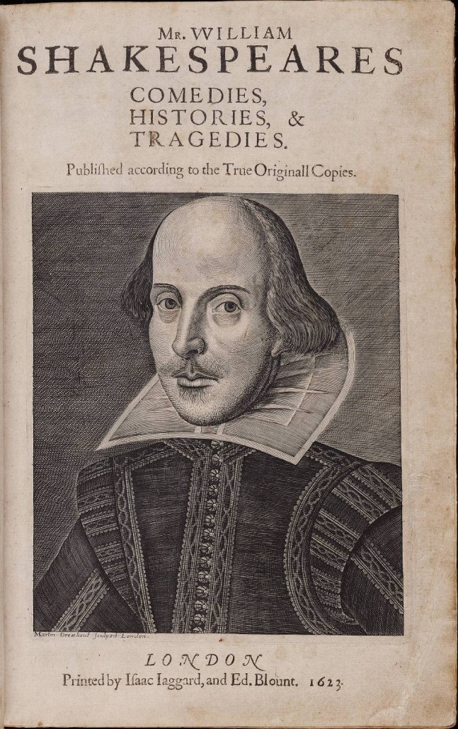 Title page of the' First Folio' by William Shakespeare, with copper engraving of the author by Martin Droeshout. Image courtesy of the Elizabethan Club and the Beinecke Rare Book & Manuscript Library, Yale University and Wikimedia Commons