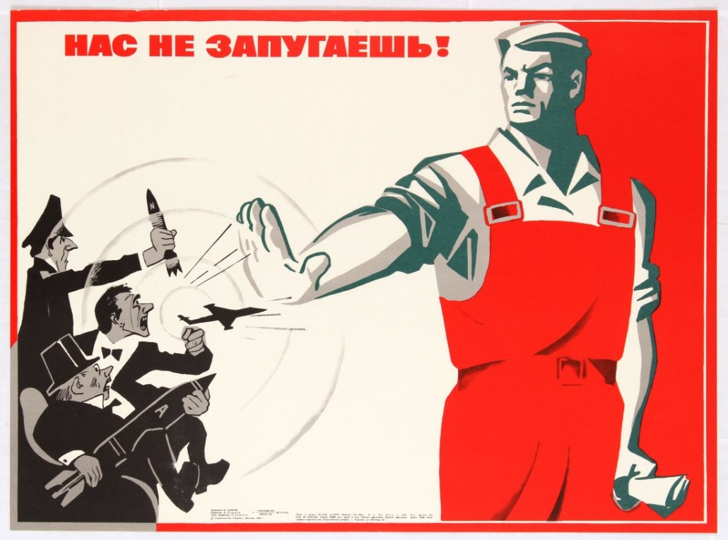 Soviet propaganda poster: ‘You Will Not Scare Us!’ Image of a worker pushing back the U.S. assaults, 1984. Artist: V. Sachkov. AntikBar image