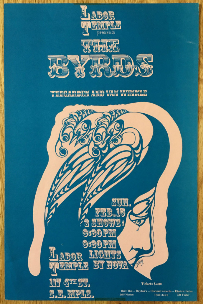 Original first printing concert poster for the Byrds, appearing with Teagarden And Van Winkle at the Labor Temple in Minneapolis on Feb. 15, 1970. Estimate: $500-$1,100. Pashco Posters image