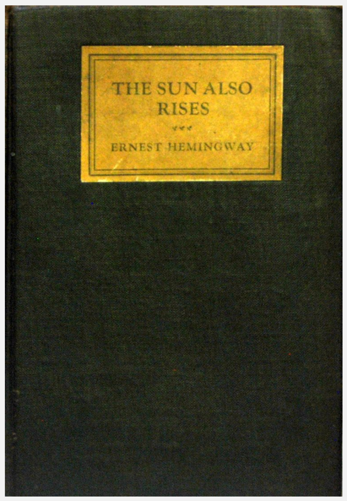 Ernest Hemingway, The Sun Also Rises, first edition, 1926, Scribners, est. $300-$500