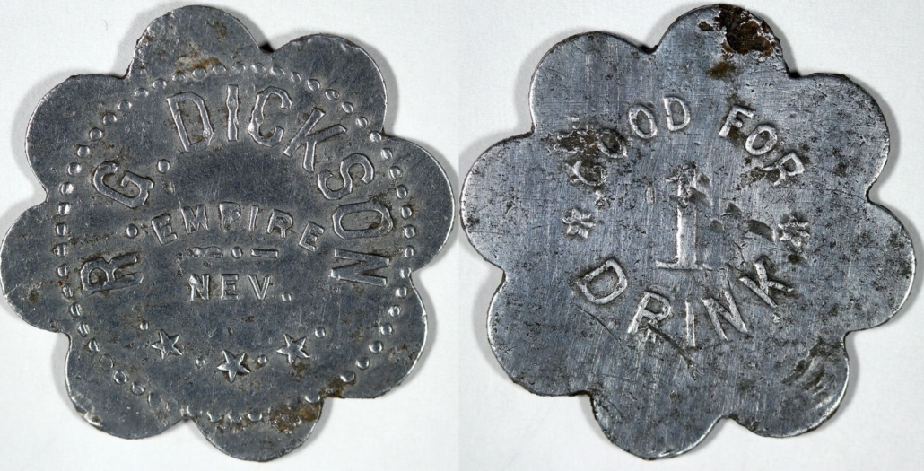 Circa-1905 scalloped aluminum token, good for one drink at the R. G. Dickson bar in Empire, Nevada, $1,037