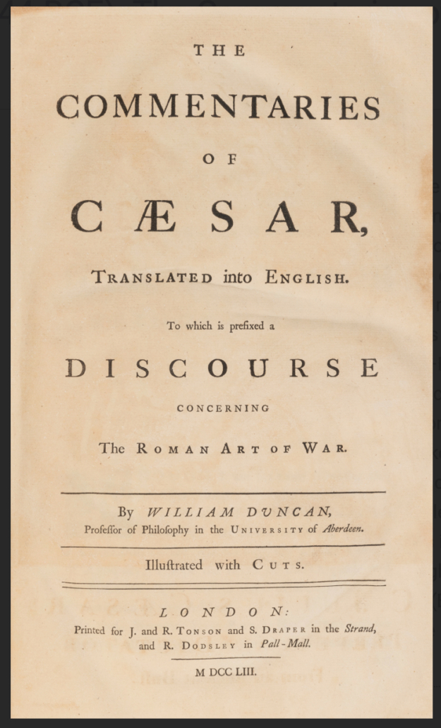 ‘The Commentaries of Caesar,’ translated by William Duncan, est. $6,000-$8,000