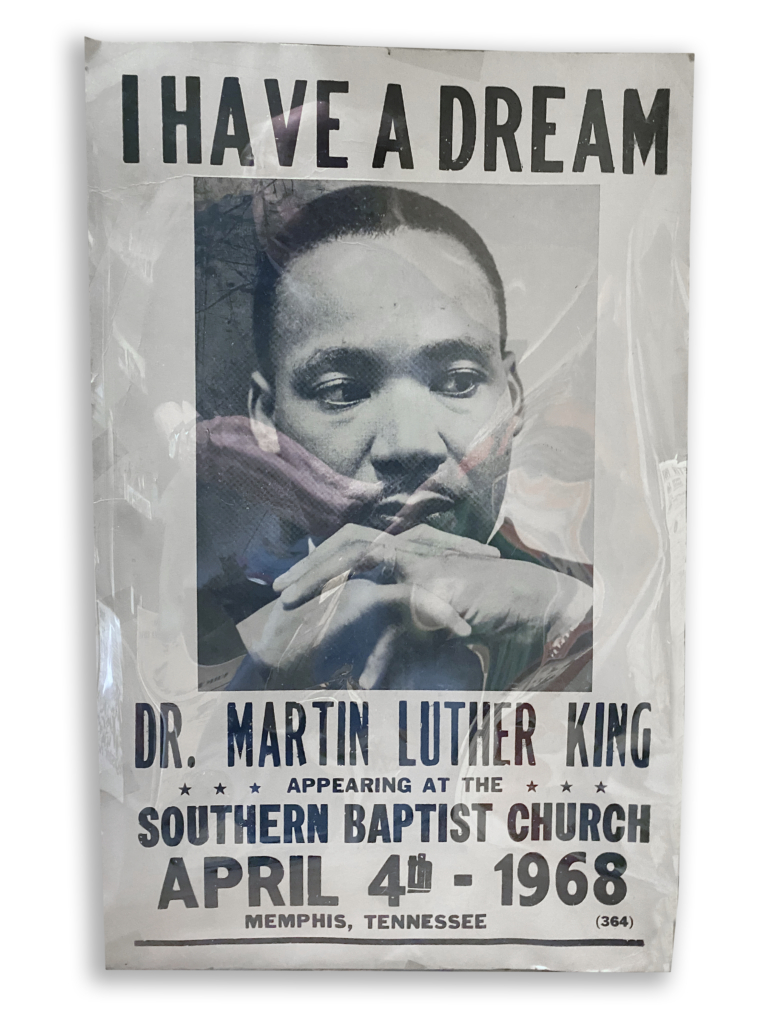 Poster advertising a Memphis, Tennessee appearance by Dr. Martin Luther King, Jr., for April 4, 1968 – which, sadly, turned out to be the date he was assassinated. It is part of the 20,000-piece Meaders collection, est. $2 million-$10 million