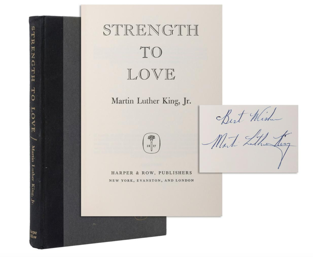 First edition inscribed copy of Dr. Martin Luther King’s ‘Strength to Love,’ $12,000