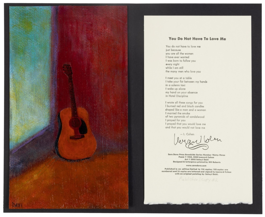 ‘You Do Not Have To Love Me,’ signed letterpress poem by Leonard Cohen, one of 26 copies, est. $2,000-$3,000