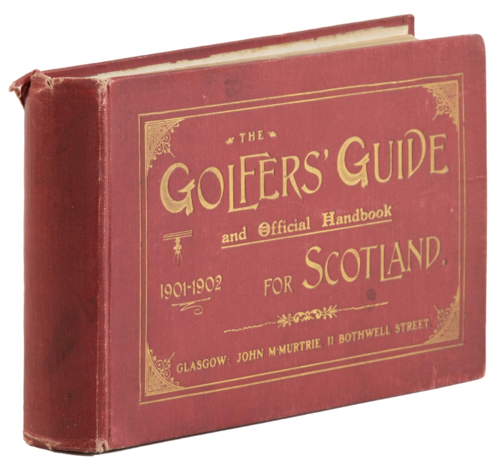 ‘The Golfers’ Guide and Official Handbook for Scotland 1901-1902,’ by John McMurtrie, $2,125