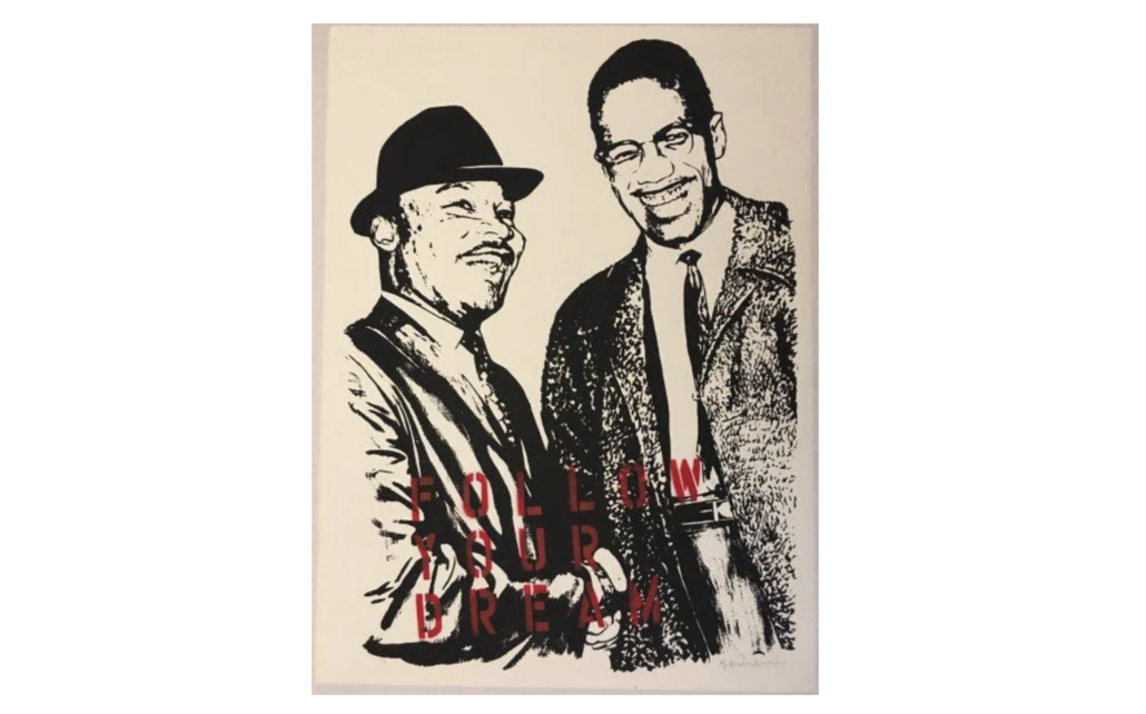 Mr. Brainwash, ‘Follow Your Dream (Martin Luther King Jr. and Malcolm X),’ est. $5,500-$7,000