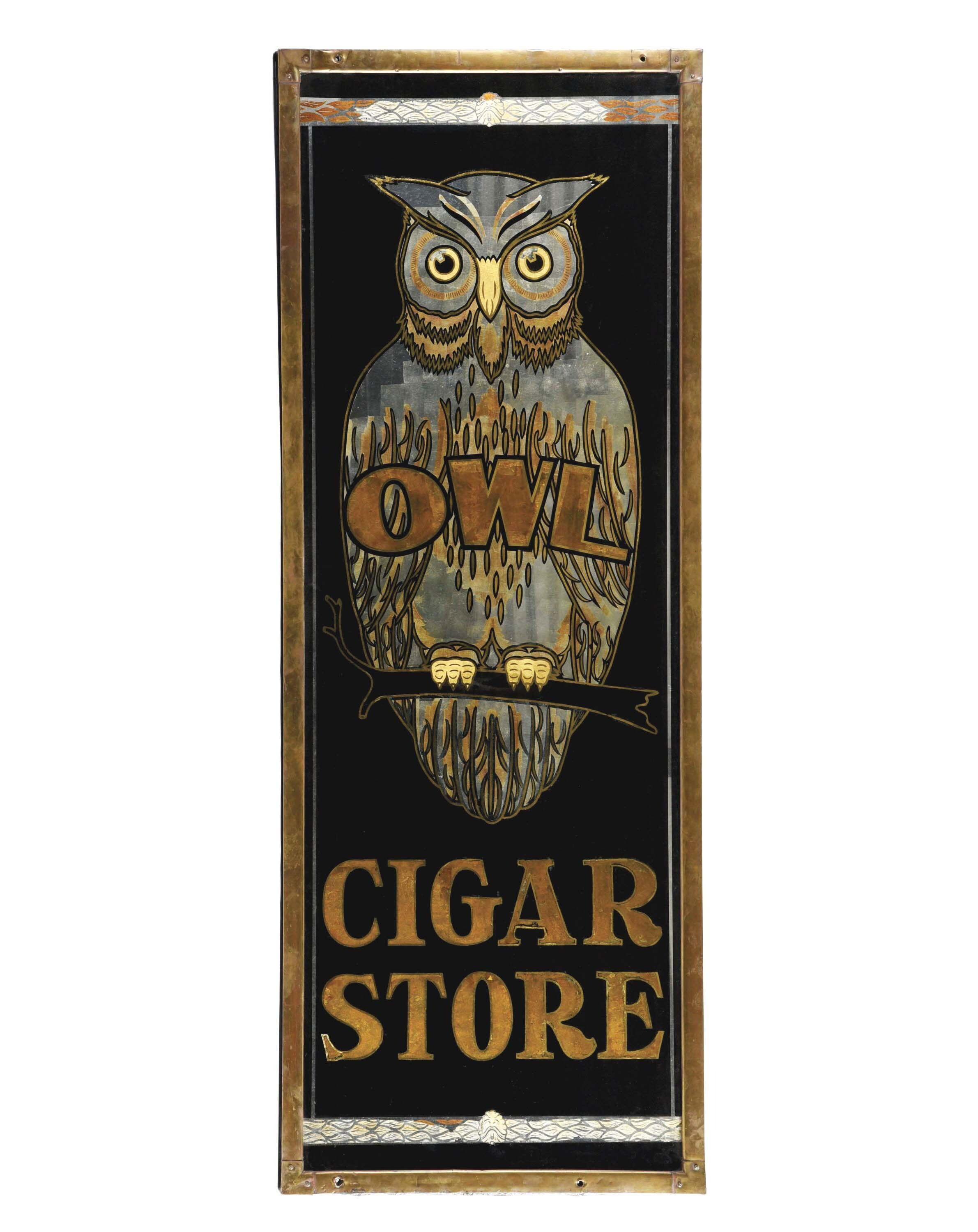 Antique reverse-on-glass Owl Cigar Store sign, possibly one of a kind. Size: 80 x 30¼in. Estimate $30,000-$60,000