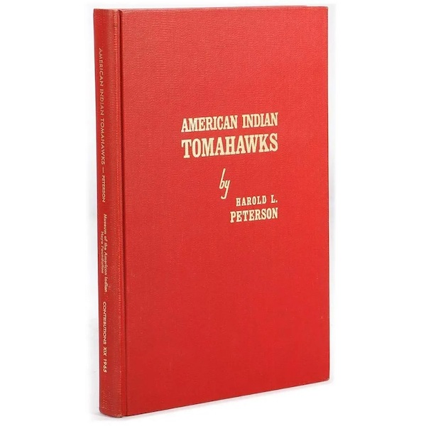 Revised 1971 edition of ‘American Indian Tomahawks,’ estimated at $200-$300