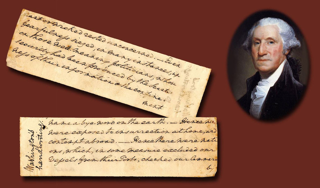 Manuscript fragment with more than 60 words written in George Washington’s hand, from the first draft of his first Inaugural Address in 1789, estimated at $60,000-$70,000