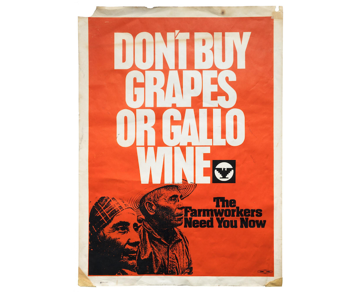 Don’t Buy Grapes or Gallo Wine: The Farmworkers Need You Now poster, estimated at $500-$800