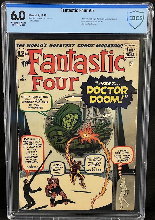 Copy of Fantastic Four #5 (Marvel, 1962), graded CBCS 6.0, with the first appearance of Doctor Doom, $17,400