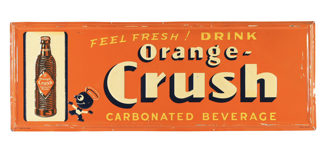 American Orange-Crush single-sided lithographed tin sign from 1948, estimated at CA$2,000-$2,500 
