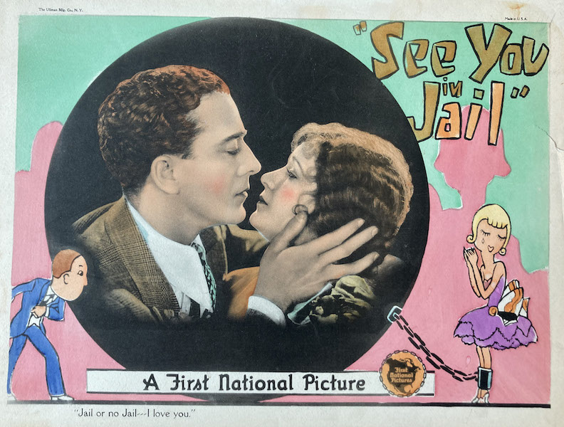 Lobby card for the 1927 silent film comedy ‘See You in Jail,’ starring Jack Mulhall and Alice Day. It is one of more than 10,000 silent movie-era lobby cards in Dwight Cleveland’s collection that is being digitized through a project at Dartmouth College. Courtesy of the Dwight M. Cleveland collection 