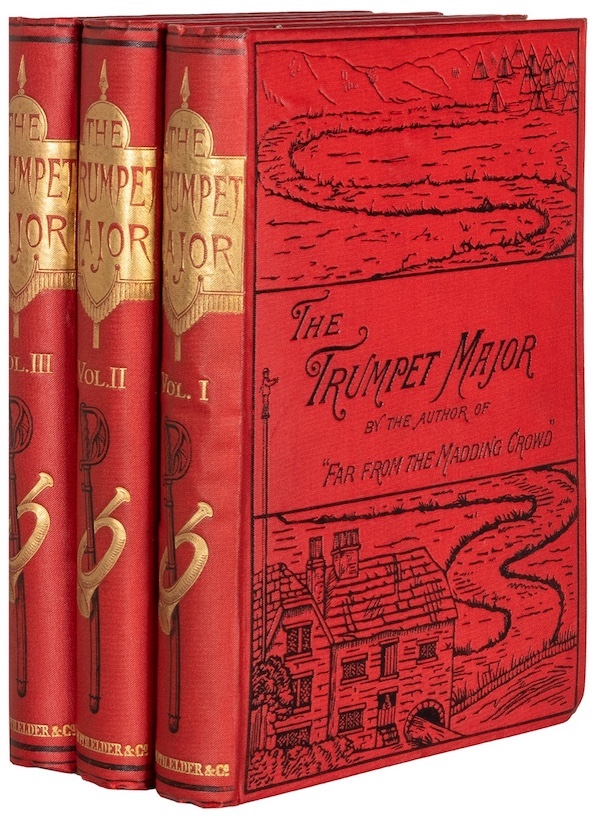 Thomas Hardy, ‘The Trumpet-Major. A Tale,’ $11,400