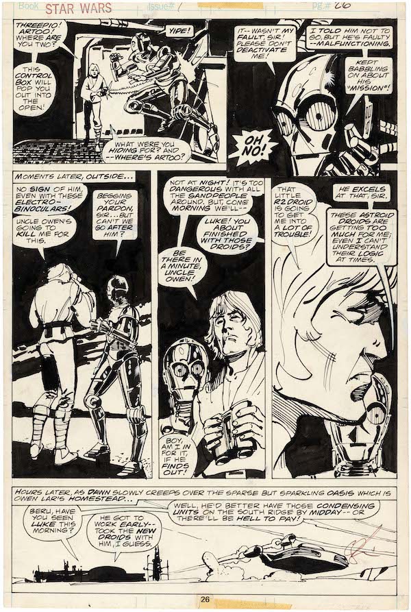 Howard Chaykin pen-and-ink original art for Page 26 of the Marvel comic book ‘Star Wars’ #1 (July 1977) and from Part I of the ‘Star Wars: A New Hope’ movie adaptation. Features Luke Skywalker searching for C-3PO and R2-D2 at the Lars Homestead. First time original art from this particular issue has ever appeared at auction. Last of six panels is artist-signed. Marvel copyright stamp on verso. Size: 10.5in x 15.75in. Opening bid: $10,000. Image courtesy of Hake’s Auctions