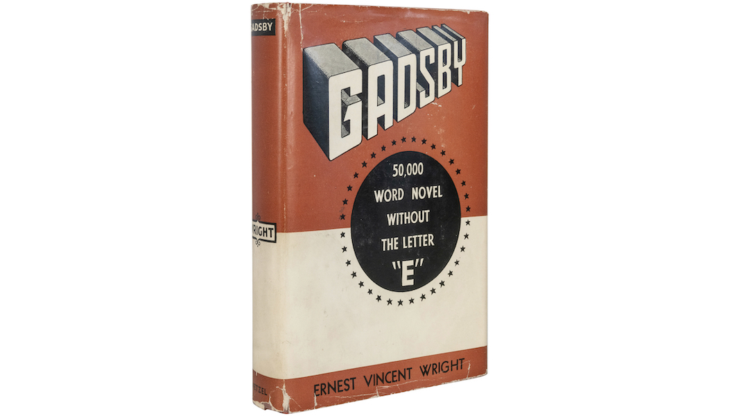 Ernest Vincent Wright, ‘Gadsby. A Story of Over 50,000 Words Without Using the Letter ‘E,’’ estimated at $5,000-$7,000